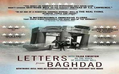 رسائل من بغداد ..فيلم يحكي سيرة الجاسوسة البريطانية التي شكلت العراق